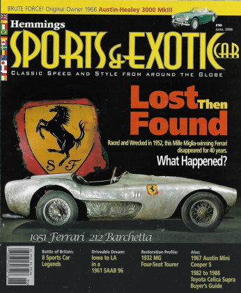 HEMMINGS SPORTS & EXOTIC CAR 2006 JUNE - '51 FERRARI 212,'32 MG,'67 AUSTIN MINI